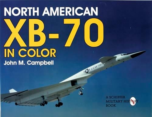 Valkyrie: North American's Mach 3 Superbomber: Jenkins, Dennis R